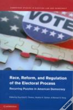 Capa do artigo Race, Reform, And Regulation Of The Electoral Process