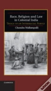 Race, Religion And Law In Colonial India