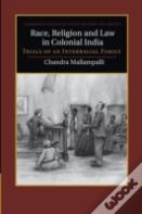 Race, Religion And Law In Colonial India