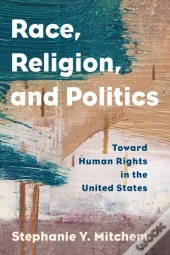 Race, Religion, And Politics