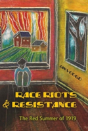 Race Riots And Resistance - Preview