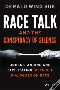 Capa do artigo Race Talk And The Conspiracy Of Silence