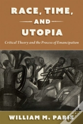 Race, Time, And Utopia