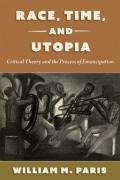 Race, Time, And Utopia