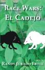 Race Wars El Cadejo - Preview
