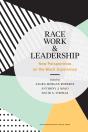 Race, Work, And Leadership - Preview