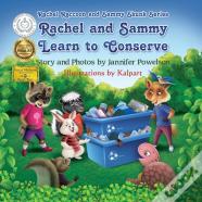 Rachel And Sammy Learn To Conserve