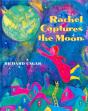 Rachel Captures The Moon - Preview