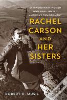 Rachel Carson And Her Sisters