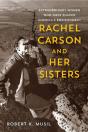 Rachel Carson And Her Sisters - Preview