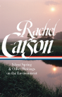 Rachel Carson: Silent Spring & Other Environmental Writings - Preview