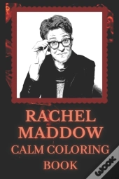 Rachel Maddow Calm Coloring Book