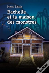 Rachelle Et La Maison Des Monstres