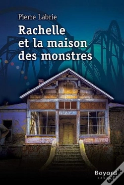 Capa do artigo Rachelle Et La Maison Des Monstres
