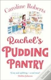 Rachel'S Pudding Pantry