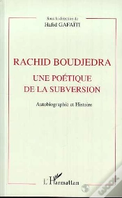 Capa do artigo Rachid Boudjedra Une Poetique De La Subversion - Autobiographie Et Histoire