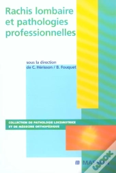 Rachis Lombaire Et Pathologies Professionnelles