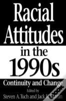 Racial Attitudes In The 1990s