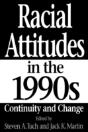 Racial Attitudes In The 1990s - Preview