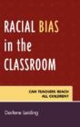 Racial Bias In The Classroom - Preview