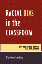 Racial Bias In The Classroom - Preview