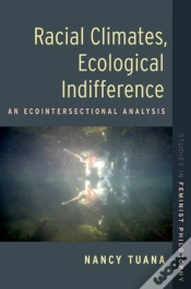 Capa do artigo Racial Climates, Ecological Indifference