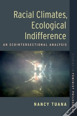 Capa do artigo Racial Climates, Ecological Indifference