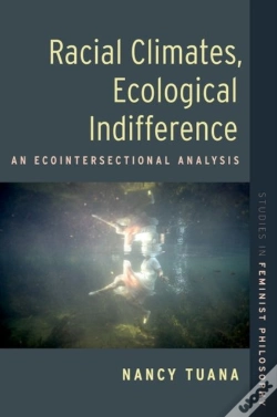 Capa do artigo Racial Climates, Ecological Indifference