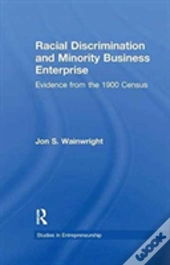 Racial Discrimination And Minority Business Enterprise