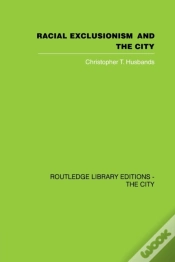 Capa do artigo Racial Exclusionism And The City