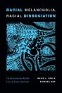 Racial Melancholia, Racial Dissociation - Preview