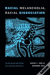 Capa do artigo Racial Melancholia, Racial Dissociation