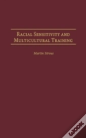 Racial Sensitivity And Multicultural Training
