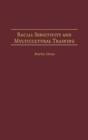 Racial Sensitivity And Multicultural Training - Preview
