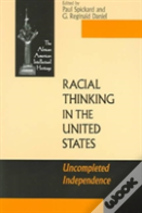 Racial Thinking In The United States