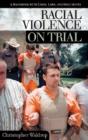 Racial Violence On Trial - Preview