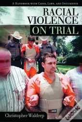 Racial Violence On Trial