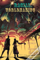 Racial Worldmaking