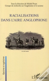 Racialisations Dans L'Aire Anglophone