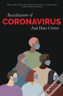Racialization Of Coronavirus And Hate Crimes