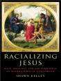 Racializing Jesus - Preview