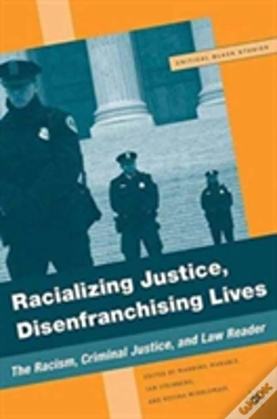 Capa do artigo Racializing Justice, Disenfranchising Lives