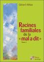 Racine Familale De La Mal A Dit T.2 - Preview