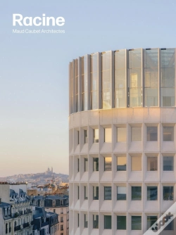 Capa do artigo Racine - Maud Caubet Architectes