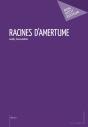 Racines D'Amertume - Preview