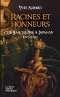 Racines Et Honneurs - De Barcelonne A Ispahan (Saga Des Limousins-Tome V-Version Poche) - Preview