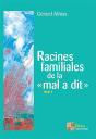 Racines Familiales De La "Mal A Dit" Tome 3 - Preview
