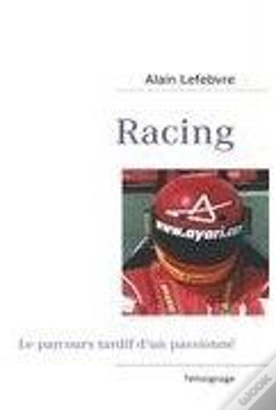 Capa do artigo Racing, Le Parcours Tardif D'Un Passionné