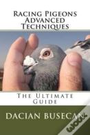 Racing Pigeons Advanced Techniques