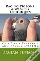 Racing Pigeons Advanced Techniques